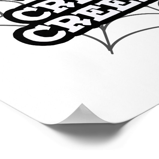 Creep on Creepin on Funny Positive Spider Pun Poster (Ecke)