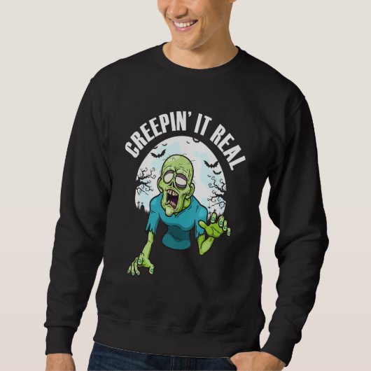 Creepin' It Real Creepe Beängstigende Niedliche Ha Sweatshirt (Vorderseite)