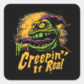 Creepin’ It Real | ExDesigner | Halloween Quadratischer Aufkleber (Vorderseite)