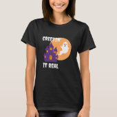 Creepin" it Real Funny Ghost Halloween T - Shirt (Vorderseite)