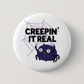 Creepin It Real Funny Halloween Spider Puff Button (Vorderseite)