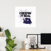 Creepin It Real Funny Halloween Spider Puff Poster (Heimbüro)