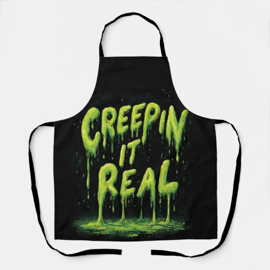 "Creepin it Real" humorvolle Slime Typografie Schürze (Vorderseite)