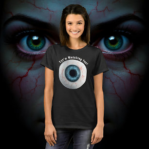 Creepy Blue Eye beobachtet Sie! T-Shirt