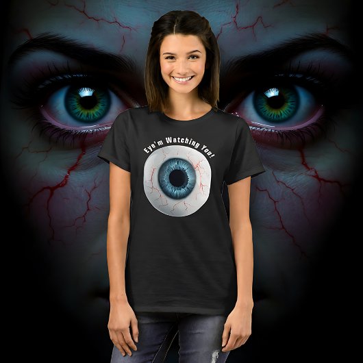 Creepy Blue Eye beobachtet Sie! T-Shirt