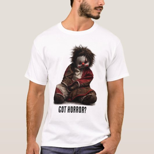Creepy Clown Doll - Got Horror? T-Shirt (Vorderseite)
