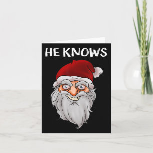 Creepy Funny Weihnachtsgeschenk Er kennt Crazy Sa Karte