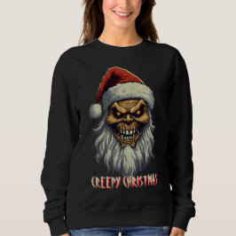 Creepy Santa Christmas Sweatshirt