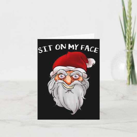 Creepy Santa Christmas -xmas Sit On My Face Karte (Vorderseite)