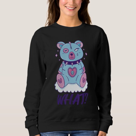 Creepy Teddy What Horror Murderous Teddy Bear What Sweatshirt (Vorderseite)
