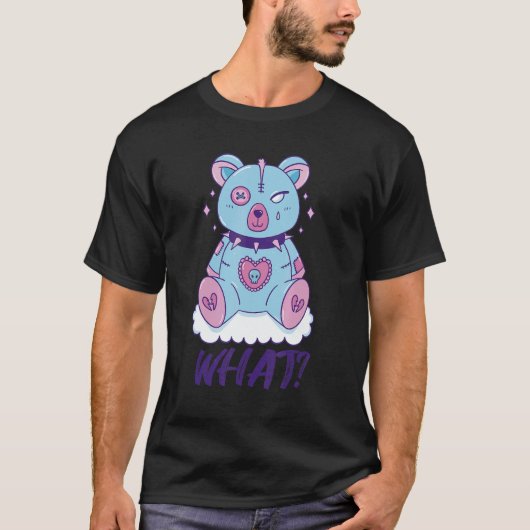 Creepy Teddy What Horror Murderous Teddy Bear What T-Shirt (Vorderseite)