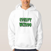Creepy Weirdo Hoodie (Vorderseite)