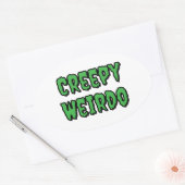 Creepy Weirdo Ovaler Aufkleber (Umschlag)