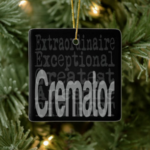 Cremator Extraordinaire Keramikornament