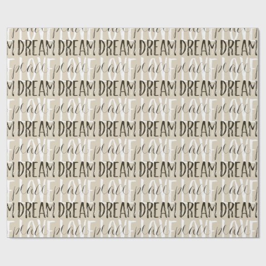 Creme Beige Schwarz-weiße Liebe Dream Peace Shine Geschenkpapier (Flach)