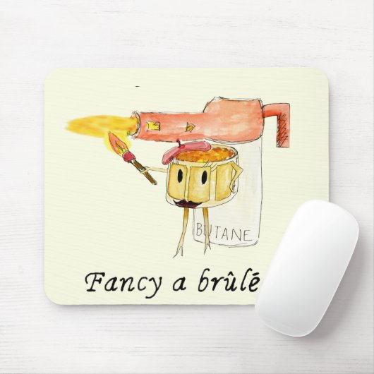 Creme Brûlée Funny Quote Quirky Dessert Weiße Kuns Mousepad (Mit Mouse)
