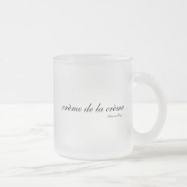 Crème de la crème Mattiert Glass Tasse