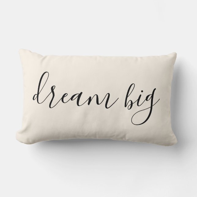 Creme| Dream Big Quote Lendenkissen (Vorderseite)