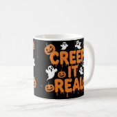 Crep It Real - Spookoker Halloween Zitat Kaffeetasse (VorderseiteRechts)
