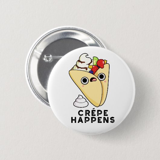 Crepe Happens Funny Food Puff Button (Vorne & Hinten)