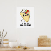 Crepe Happens Funny Food Puff Poster (Küche)