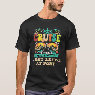 Crew am ehesten bei der Hafenfamilie Links werden T-Shirt