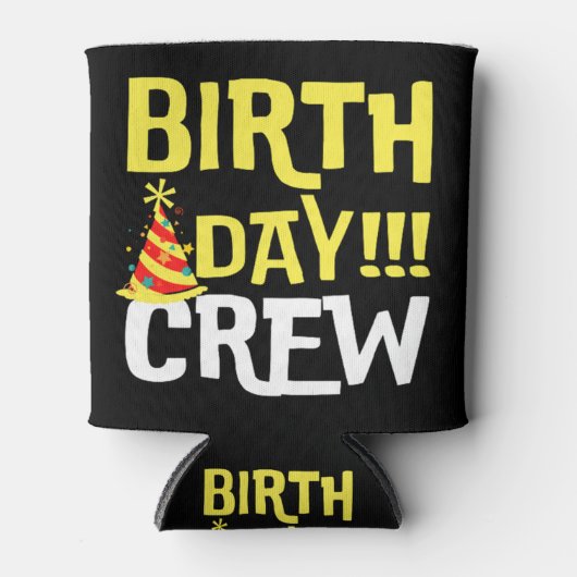 Crew am Geburtstag Dosenkühler (Vorderseite)