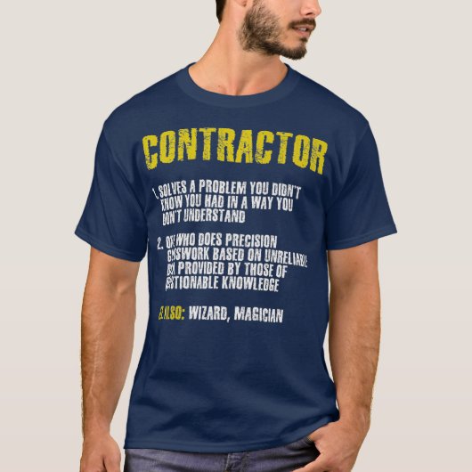 Crew Baugewerbe Funny Contractor Prämie T-Shirt (Vorderseite)