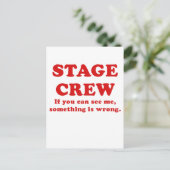 Crew der Bühne Wenn Sie sehen, dass etwas falsch i Postkarte (Stehend Vorderseite)