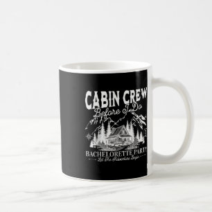 Crew der Kabine vor dem Camp Bach Bachelorette Tei Kaffeetasse