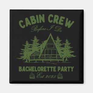 Crew der Kabine vor dem Camp Bach Bachelorette Tei Magnet