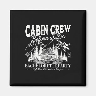 Crew der Kabine vor dem Camp Bach Bachelorette Tei Magnet
