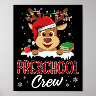 Crew der Vorschule Funny Reindeer Lehrerin Chri Poster