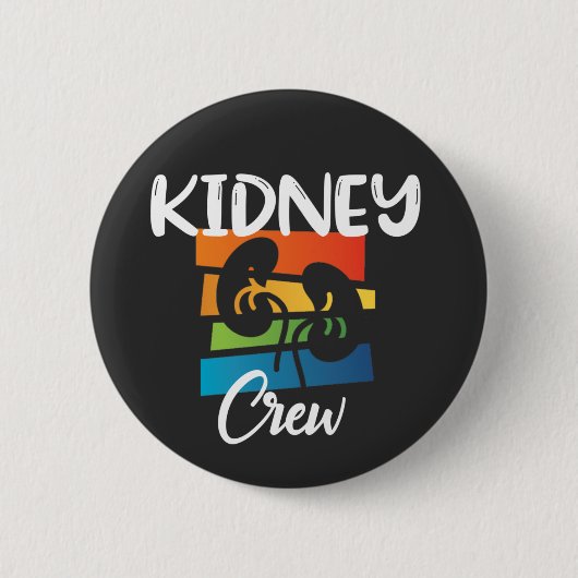 Crew Dialysis Nurse Nephrologie Niere Nierenkolade Button (Vorderseite)