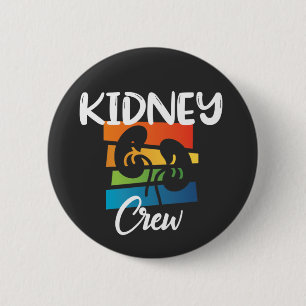 Crew Dialysis Nurse Nephrologie Niere Nierenkolade Button