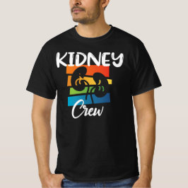 Crew Dialysis Nurse Nephrologie Niere Nierenkolade T-Shirt