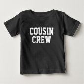 Crew für personalisierte Cousin Baby T-shirt (Vorderseite)