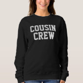 Crew für personalisierte Cousin Sweatshirt (Vorderseite)