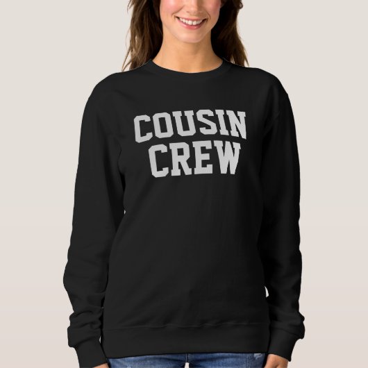 Crew für personalisierte Cousin Sweatshirt (Vorderseite)