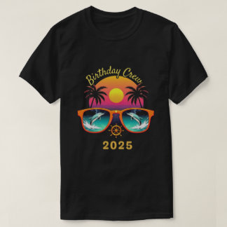 Crew Geburtstag Kreuzfahrt Sonnenschein Geschenk 2 T-Shirt