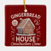 Crew Gingerbrot House Construction Funny Xmas Keramikornament (Vorderseite)