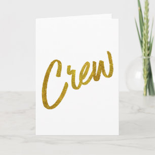 Crew Gold Faux Foil Metallic Glitter Quote Karte