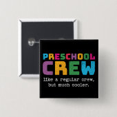 Crew im Vorschulalter Button (Vorne & Hinten)