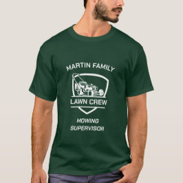 Crew Matching Family Mowing Supervisor Vater T-Shirt