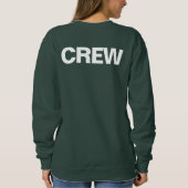 Crew Member Double Side Print Member Frauen Sweatshirt (Rückseite)