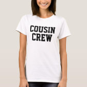 Crew mit personalisiertem Cousin passt zum T - Shi T-Shirt (Vorderseite)