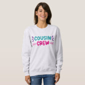 Crew niedlicher Cousin Sweatshirt (Vorne ganz)