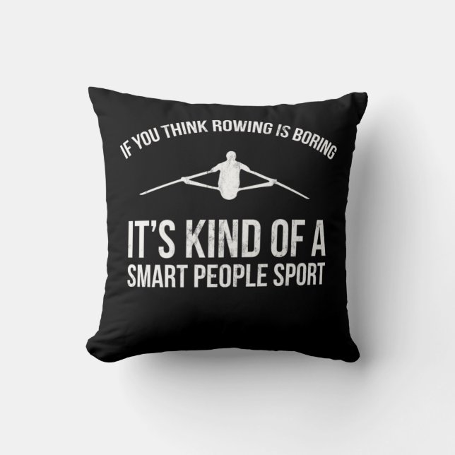 Crew Rowing Rowing Smart People Sport Geschenk T-S Kissen (Vorderseite)