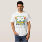 Crew Squad 30 Jahre T-Shirt (Vorne ganz)