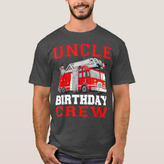 Crew von Onkel Birthday - Feuerwehrauto T-Shirt